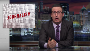 John Oliver: The Sad State Of Journalism Today